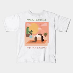 Nourish Your Soul With Each Yoga Pose Kids T-Shirt
